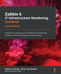 Cover: Zabbix 6 IT Infrastructure Monitoring Cookbook - Packt Publishing