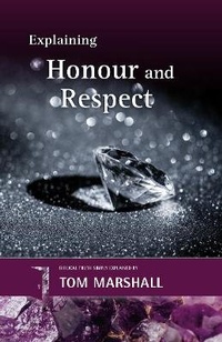 Enlarge image Cover: Explaining Honour and Respect - Sovereign World Ltd
