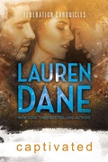 Cover: Captivated (Federation Chronicles, #5) - Lauren Dane
