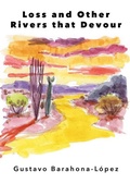Cover: Loss and the Other Rivers that Devour - Nomadic