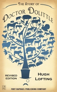 Abbildung von: The Story of Doctor Dolittle - Ft. Raphael Publishing Company
