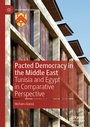 Cover: Pacted Democracy in the Middle East - Palgrave Macmillan