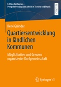 Cover: Quartiersentwicklung in l&auml;ndlichen Kommunen - Springer VS