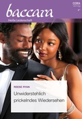 Cover: Unwiderstehlich prickelndes Wiedersehen - CORA Verlag