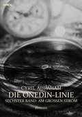Cover: DIE ONEDIN-LINIE: SECHSTER BAND - AM GROSSEN STROM - BookRix