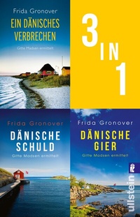 Abbildung von: Gitte Madsen ermittelt - Die ersten drei Bände der beliebten Dänemark-Krimireihe - Ullstein
