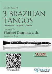 Abbildung von: Clarinet Quartet Score: Three Brazilian Tangos - Glissato Edizioni Musicali