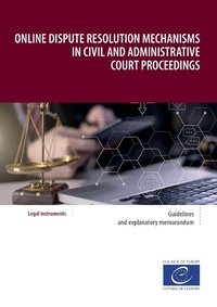 Abbildung von: Online dispute resolution mechanisms in civil and administrative court proceedings - Council of Europe