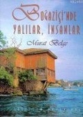 Cover: Bogazicinde Yalilar, Insanlar Ciltli - Iletisim Yayinlari