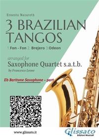 Abbildung von: Baritone Sax: 3 Brazilian Tangos for Saxophone Quartet - Glissato Edizioni Musicali