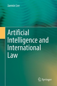 Abbildung von: Artificial Intelligence and International Law - Springer