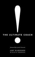 Cover: The Ultimate Coach - Healthcor International, Ltd