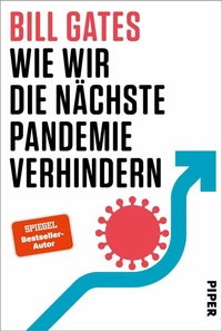 Abbildung von: Wie wir die nächste Pandemie verhindern - Piper