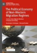 Cover: The Political Economy of Non-Western Migration Regimes - Palgrave Macmillan