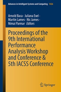 Enlarge image Cover: Proceedings of the 9th International Performance Analysis Workshop and Conference & 5th IACSS Conference - Springer