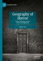 Cover: Geography of Horror - Palgrave Macmillan