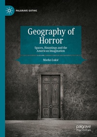 Enlarge image Cover: Geography of Horror - Palgrave Macmillan