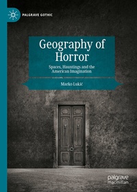 Enlarge image Cover: Geography of Horror - Palgrave Macmillan