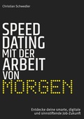 Cover: Speed-Dating mit der Arbeit von morgen - BoD - Books on Demand