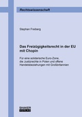 Cover: Das Freiz&uuml;gigkeitsrecht in der EU mit Chopin - Shaker