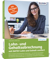 Abbildung von: Lohn- und Gehaltsabrechnung mit DATEV Lohn und Gehalt comfort - BILDNER Verlag