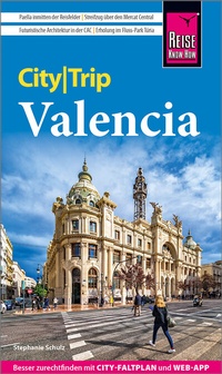 Abbildung von: Reise Know-How CityTrip Valencia - Reise Know-How Verlag Peter Rump GmbH