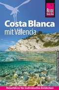 Cover: Reise Know-How Reisef&uuml;hrer Costa Blanca mit Valencia - Reise Know-How Verlag Peter Rump GmbH