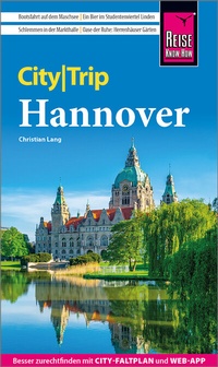 Abbildung von: Reise Know-How CityTrip Hannover - Reise Know-How Verlag Peter Rump GmbH