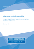 Bild: Alternative Strafvollzugsmodelle - DBH