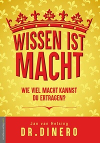 Abbildung von: Wissen ist Macht - wieviel Macht kannst Du ertragen? - Amadeus-Verlag