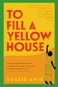 Cover: To Fill a Yellow House - HarperCollins