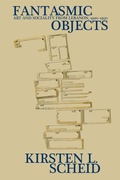 Cover: Fantasmic Objects - Indiana University Press