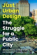 Cover: Just Urban Design - MIT Press