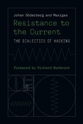 Cover: Resistance to the Current - MIT Press