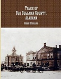 Cover: Tales of Old Cullman County, Alabama - Lulu.com