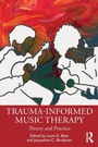Cover: Trauma-Informed Music Therapy - Routledge