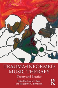 Enlarge image Cover: Trauma-Informed Music Therapy - Routledge