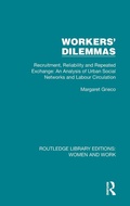 Cover: Workers' Dilemmas - Routledge