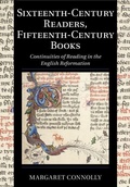 Cover: Sixteenth-Century Readers, Fifteenth-Century Books - Cambridge University Press