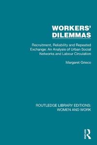 Abbildung von: Workers' Dilemmas - Routledge