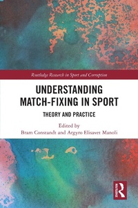 Abbildung von: Understanding Match-Fixing in Sport - Routledge