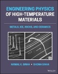 Cover: Engineering Physics of High Temperature Materials - Metals, Ice, Rocks and Ceramics - Wiley