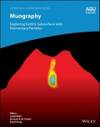 Enlarge image Cover: Muography - Exploring Earth's Subsurface with Elementary Particles - Wiley