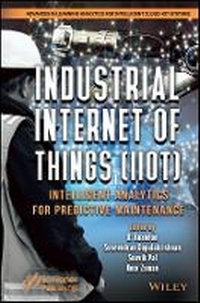Enlarge image Cover: Industrial Internet of Things (IIoT) - Intelligent Analytics for Predictive Maintenance - Wiley