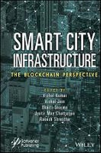 Enlarge image Cover: Smart City Infrastructure - The Blockchain Perspective - Wiley