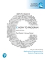 Cover: C How to Program: With Case Studies introducing Applications Programming and Systems Programming, Global Edition - Pearson Education Limited