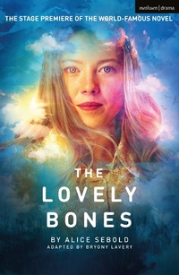 Enlarge image Cover: The Lovely Bones - Methuen Drama
