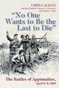 Cover: "No One Wants to be the Last to Die" - Savas Beatie