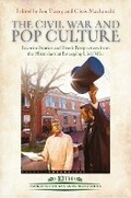Cover: The Civil War and Pop Culture - Savas Beatie