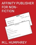 Cover: Affinity Publisher for Non-Fiction - M.L. Humphrey